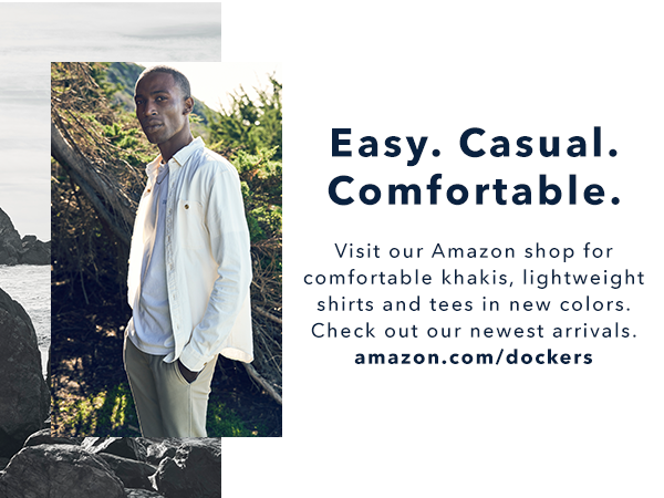 Easy. Casual. Comfortable.