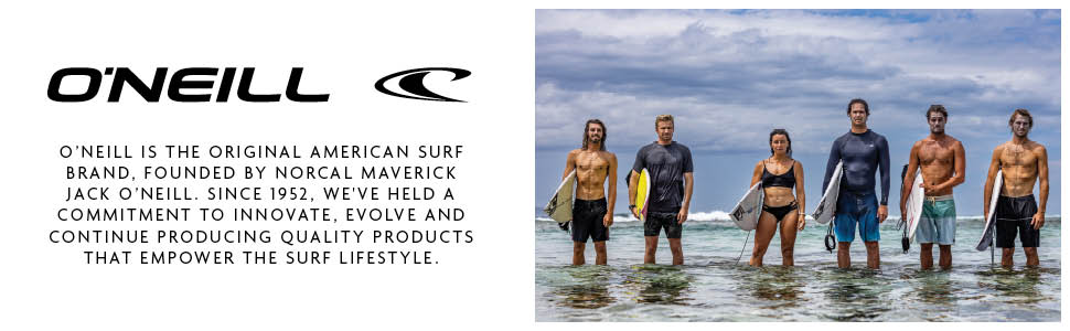 O''Neill is the original American surf brand.