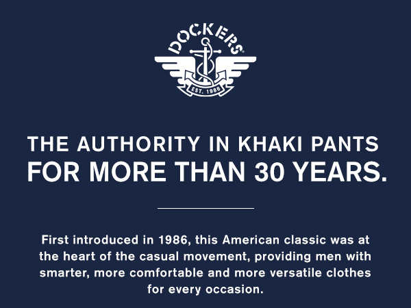 Dockers the authority in khaki for more than 30 years