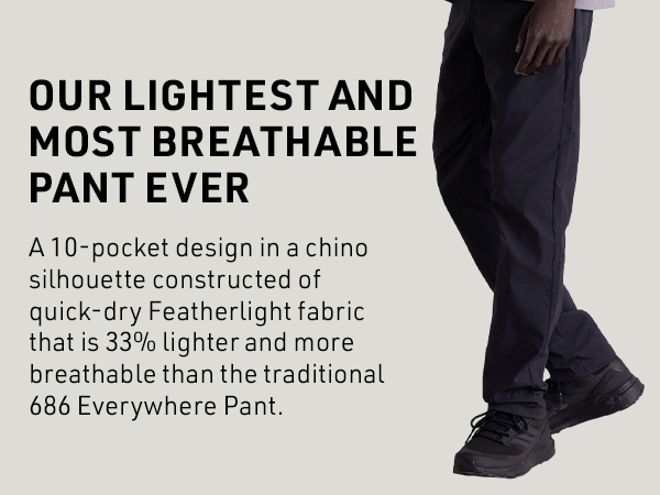 EVERYWHERE FEATHERLIGHT CHINO PANT