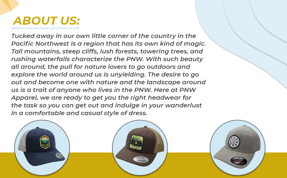 PNW Apparel About Us snapback trucker fitted beanie flexfit national park smokey hats caps