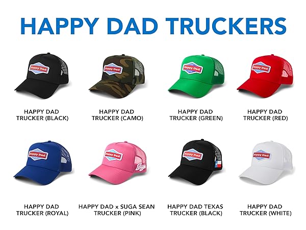 happy dad truckers black camo green red royal pink texas white