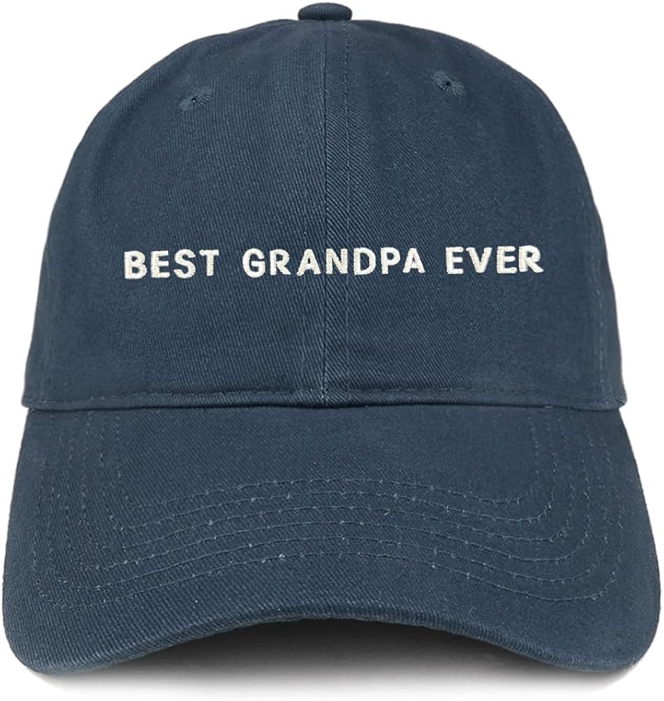 Trendy Apparel Shop Best Grandpa Ever Embroidered Soft Cotton Dad Hat