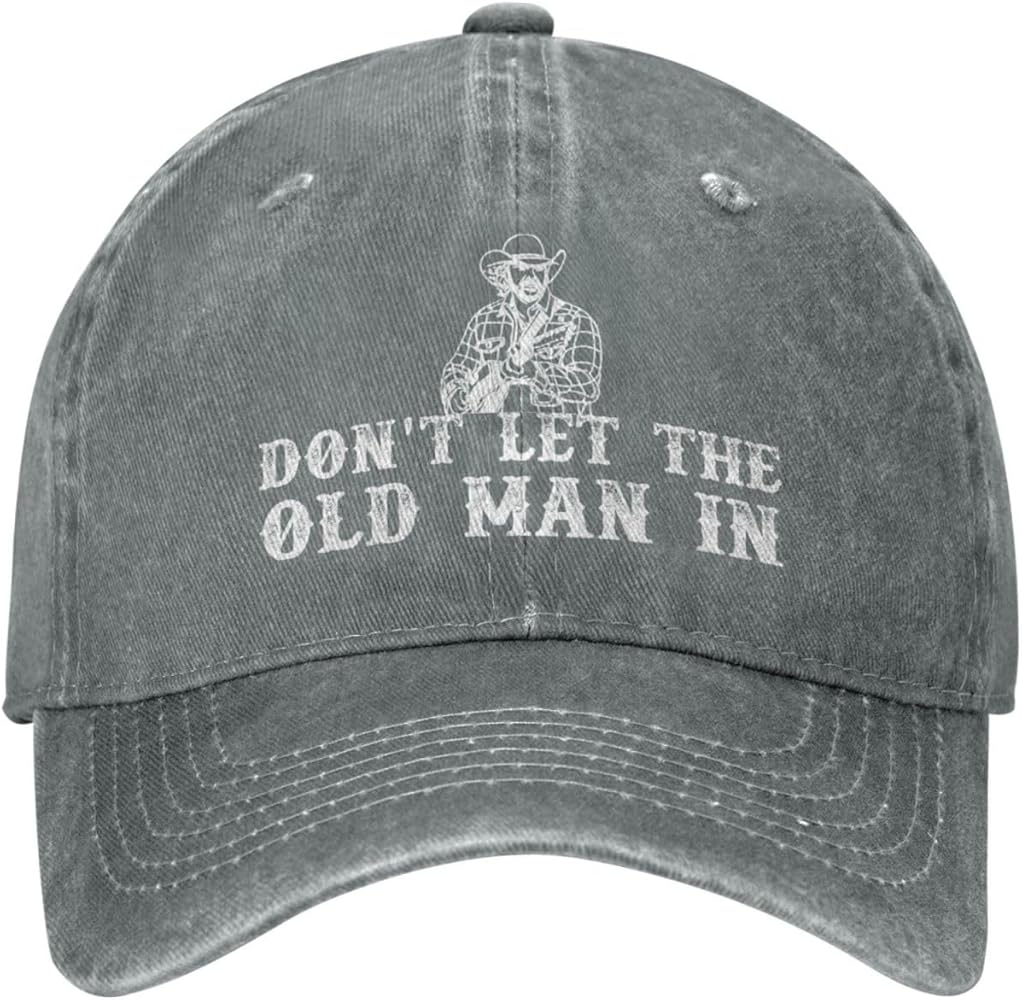 Dont let Old Man in Cap Women Baseball Hat Cute Cap