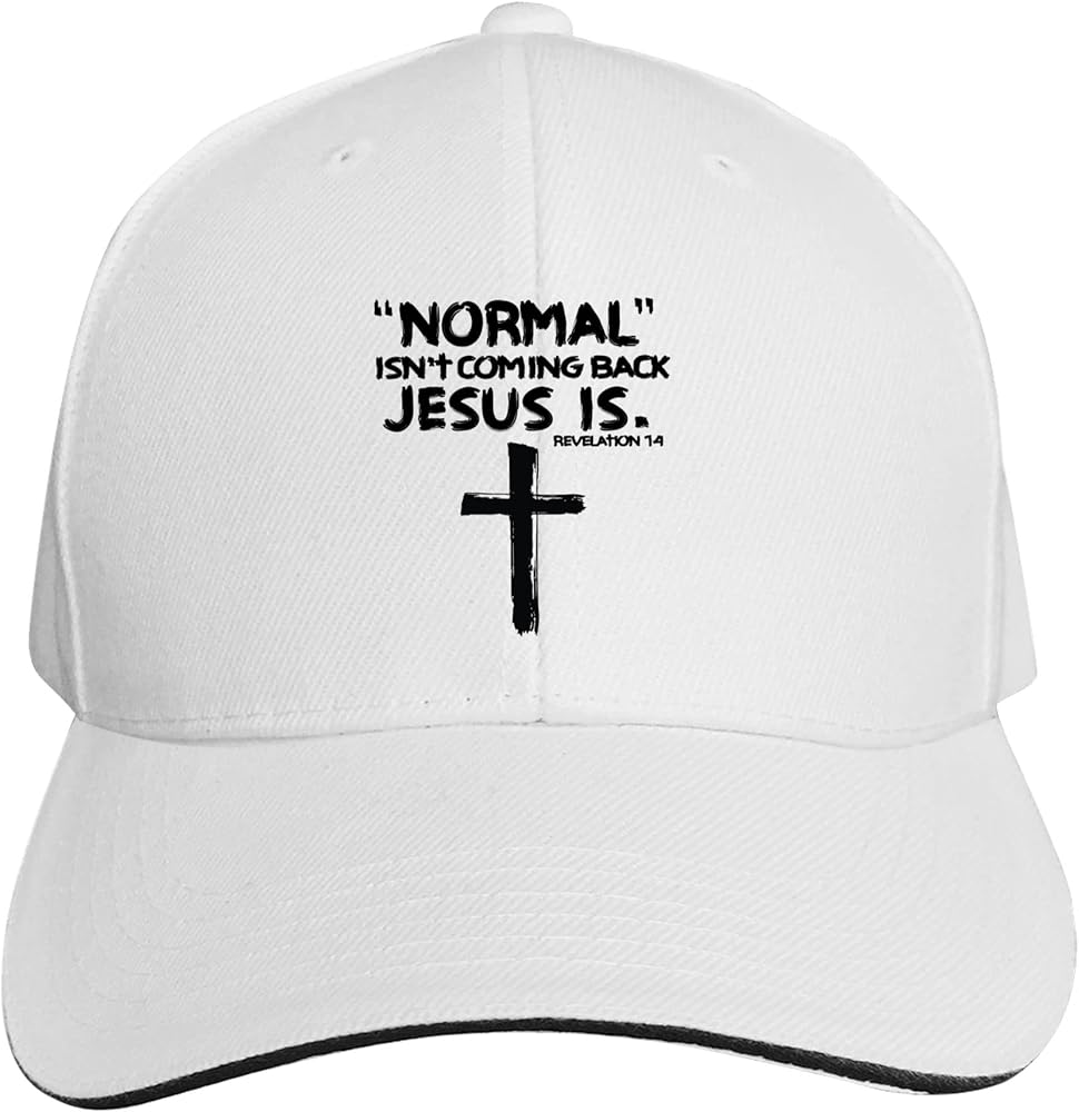 Jesus Cap Normal Isn't Coming Back but Jesus is Revelation 14 Baseball Caps Men Women Ball Hat Adjustable Trucker Hat White