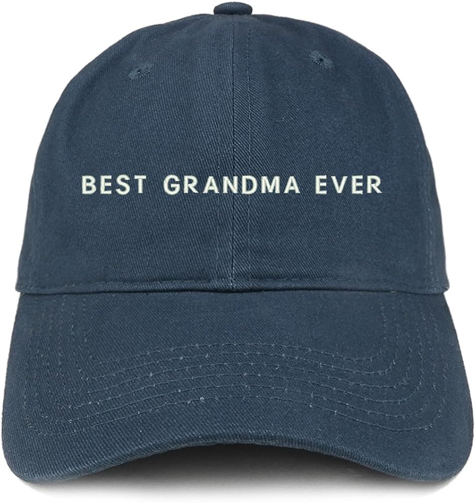 Trendy Apparel Shop Best Grandma Ever Embroidered Soft Cotton Dad Hat