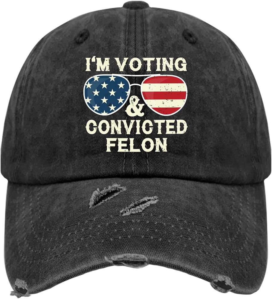 Vote Hat I'm Voting for The Convicted Felon Hats for Men Funny Trump 2024 Sun Hat Fishing Hat Dad Hat Stylish Washed Party