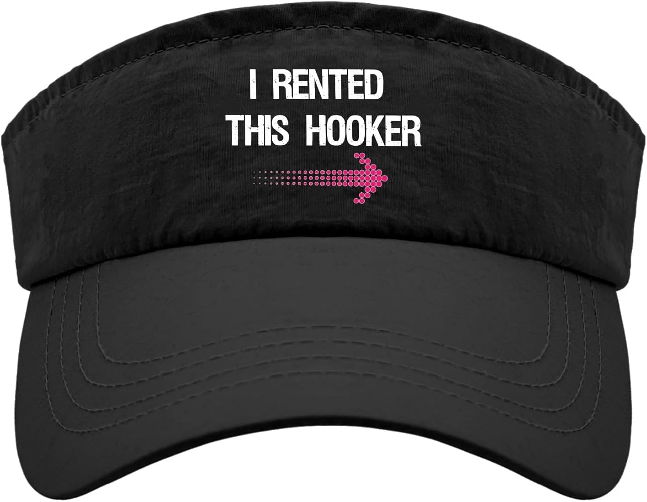 I Rented This Hooker, Funny Adult Humor Saying Cap Visor Hats for Men Visor Lightweight Sun Visor