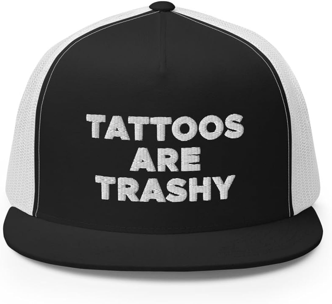 Tattoos are Trashy Hat (Embroidered Trucker Cap) Funny Anti Tattoo Hats